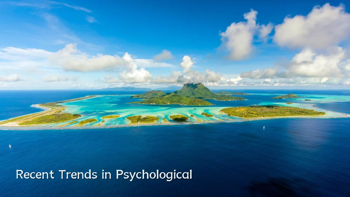 Recent Trends in Psychological